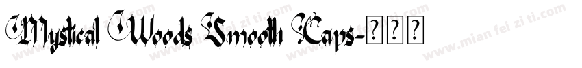 Mystical Woods Smooth Caps字体转换